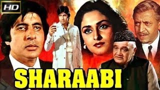 Sharaabi Full Movie Hd  Amitabh Bachchan Jaya Prada Pran  Sharabi Full Movie 1984 [upl. by Eilah974]