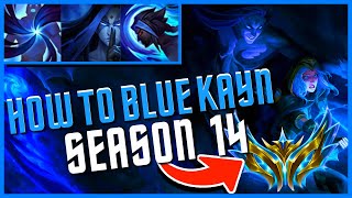 1 KAYN TEACHES YOU HOW TO PLAY Blue KAYN IN SEASON 14 [upl. by Phila]