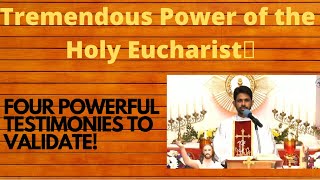 TREMENDOUS POWER OF THE HOLY EUCHARIST  FOUR POWERFUL TESTIMONIES BY Fr ANTONY PARANKIMALIL VC [upl. by Onifur]