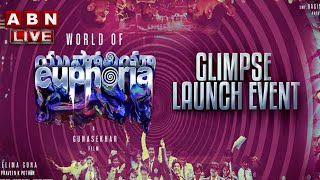 🔴LIVE Euphoria Glimpse Launch Event  Gunasekhar  Neelima Guna  ABN Entertainment [upl. by Yesrej]