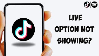 How to Fix TikTok Live Option Not Showing [upl. by Heidie135]