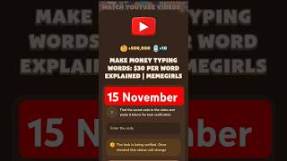 Make Money Typing Words 30 Per Word Explained  MemeGirls memefi code [upl. by Lacee227]