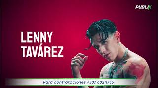 Top Canciones Remixes de Lenny Tavarez [upl. by Erdried79]