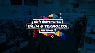 Hitit Üniversitesi Bilim ve Teknoloji Festivali  89 Mart 2024 [upl. by Divadleahcim997]