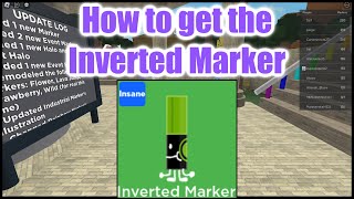 How to get the Inverted Marker  Find the Markers  Roblox [upl. by Aliban]