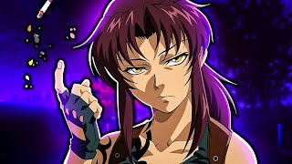 Why Everyone Loves Revy Black Lagoon [upl. by Leihcey]