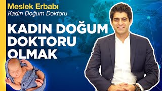 Kadın Doğum Doktoru Olmak Maaşları Ne Kadar Tıp Okumak Zor Mu  Meslek Erbabı [upl. by Herc]