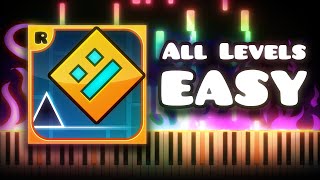 Geometry Dash  ALL LEVELS  EASY Piano Tutorial [upl. by Eltsyek689]