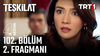 Teşkilat 102 Bölüm 2 Fragmanı trt1 [upl. by Hartley]