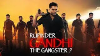 Rupinder Gandhi Part 1 Full Movie  Dev Kharoud  Latest Punjabi Action Movie 2024  New movies 2024 [upl. by Zackariah]