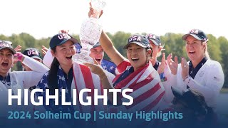 2024 Solheim Cup  Sunday Match Highlights [upl. by Alletse355]