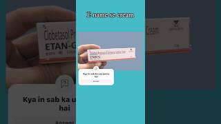 “Top E Se Shuru Hone Wali cram and gel ki List”ESeMedicines HealthTips ytshorts [upl. by Odlonra]