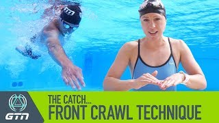 The Catch  How To Swim Front Crawl  Freestyle Swimming Technique [upl. by Aynatan]