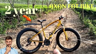 fat bike ka 2 year  ho gaya 🧐  AXAN FAT BIKE review after 2 year [upl. by Assirolc]