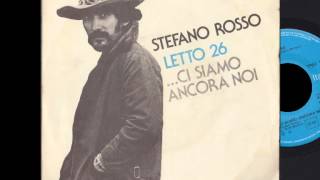 Stefano Rosso Ci siamo ancora noi [upl. by Ahsiem]