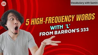 Lets Learn 5 Important Barrons 333 HighFrequency Words  vocabularywithsamin [upl. by Ahsinyar]