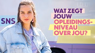 Echt Geld wat zegt jouw opleidingsniveau over jou  SNS [upl. by Aicetel]