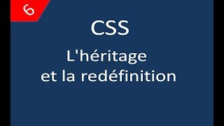 CSS للمبتدئين 6 Lhéritage et la redéfinition [upl. by Dur]