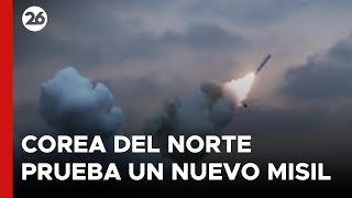 ASIA  Corea del Norte probó un nuevo misil capaz de transportar una súper ojiva nuclear [upl. by Ynnus]