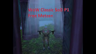 WoWC SoD Phase 1  Free Metzen [upl. by Daniele]