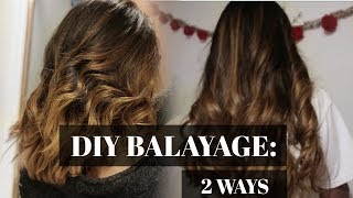 DIY Balayage at Home 2 Ways [upl. by Eenwat]