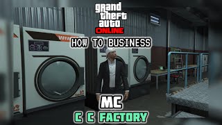 GTA Online  How To Business MC  C C Factory [upl. by Ymmit]