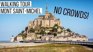 Le Mont SaintMichel LIVE walking tour NO CROWDS Normandy tourism  France travel [upl. by Aural218]