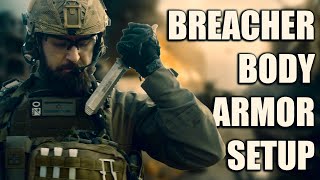 BREACHER BODY ARMOR SETUP  Tactical Rifleman [upl. by Marsha408]