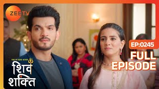 Shakti को नया MD नियुक्त किया गया  Pyaar Ka Pehla Adhyaya Shiv Shakti  Full Ep 245  Zee Tv [upl. by Yekcor]