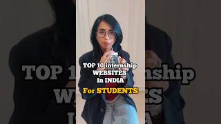 TOP 10 INTERNSHIP WEBSITES IN INDIA FOR STUDENTS shorts [upl. by Castorina]