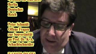 Offene Fragen an Prof KA Schachtschneider Peter Schmidt 265 Treffen 2v3 [upl. by Florida816]