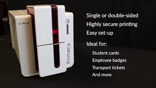 Evolis Primacy ID Card Printer Demo [upl. by Verada]