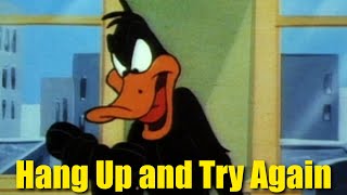 Daffy Duck Quackbusters  Hang Up and Try Again [upl. by Tabib]