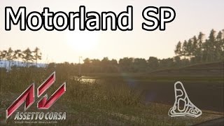 Assetto Corsa MotorLand SP [upl. by Ebenezer]