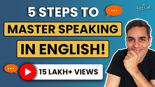 5 Ways I mastered speaking in English  Speaking English Fluently  Ankur Warikoo Hindi [upl. by Sib183]