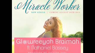 Miracle Worker by Glowreeyah ft Nathaniel Bassey [upl. by Shirl]