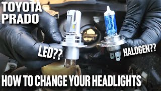 Toyota Prado  How to Change Your H4 Headlights  LED amp Halogen [upl. by Trinatte303]