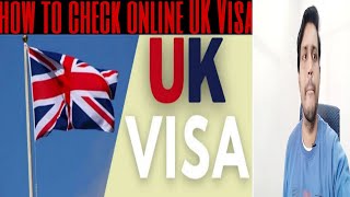 How To online check Uk visa  UK Visa kaise check Karen  Uk Visa check online [upl. by Modestia]