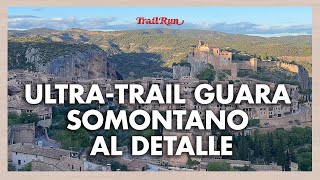 UltraTrail Guara Somontano al detalle  Revista Trail Run [upl. by Hobey]