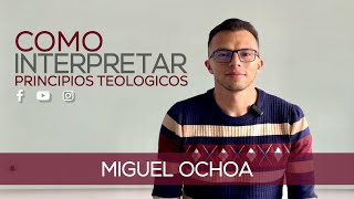 HERMENEUTICA 4  ¿Como interpretar principios Teológicos [upl. by Nehepts]