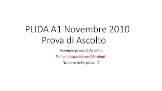 PLIDA A1  Novembre 2010  Prova di Ascolto con le soluzioni [upl. by Yatnod]