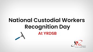 National Custodial Workers Recognition Day at YRDSB [upl. by Dyun893]