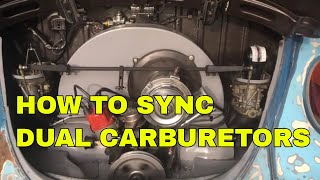 How To Synchronize Dual Carburetors On Your Classic Volkswagen Beetle [upl. by Olly]