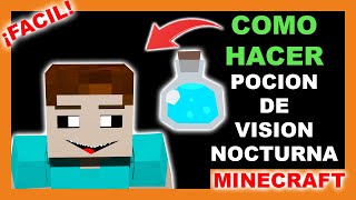 ✨ COMO HACER la POCION de VISION NOCTURNA en MINECRAFT FACIL y RAPIDO  GUIA MINECRAFT 2024 ✨ [upl. by Amby]