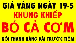 Giá vàng hôm nay ngày 1952024  giá vàng 9999 hôm nay  giá vàng 9999  bảng giá vàng sjc 9999 24k [upl. by Livvyy]