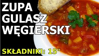 Gulasz Węgierski  zupa [upl. by Woodcock]