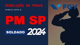 Resolução da Prova PMSP FGV 2024 [upl. by Zeba]