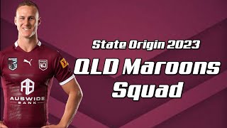 QLD Maroons Predicted LineUp  State of Origin I 2023  NRL [upl. by Nelhsa356]