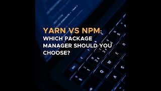 Yarn vs NPM Which Package Manager Should You Choose [upl. by Artnoed691]