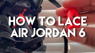 How To Lace Jordan 6 [upl. by Kane]